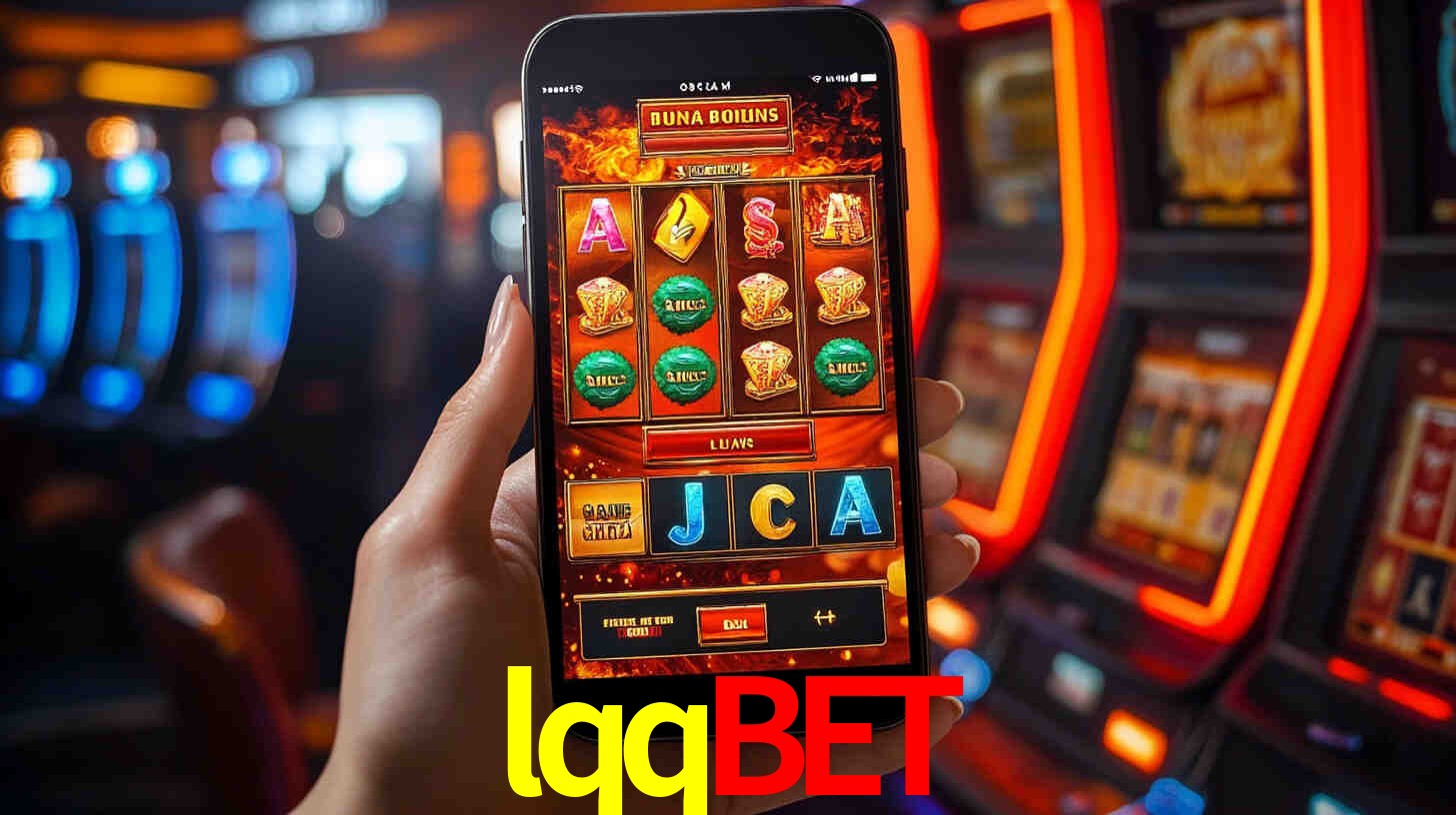 lqqbet: Jogos de Caça-Níqueis-Altas Recompensas, Roleta-Velocidade, Blackjack-Desafios Máximos